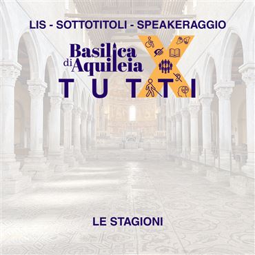 Basilica per tutti - Le stagioni
