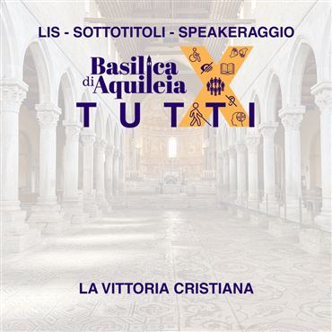 Basilica per tutti - La vittoria cristiana